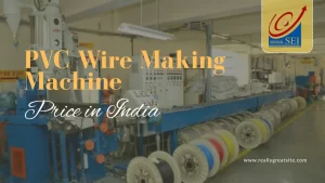 Read more about the article PVC Wire Making Machine Price in India