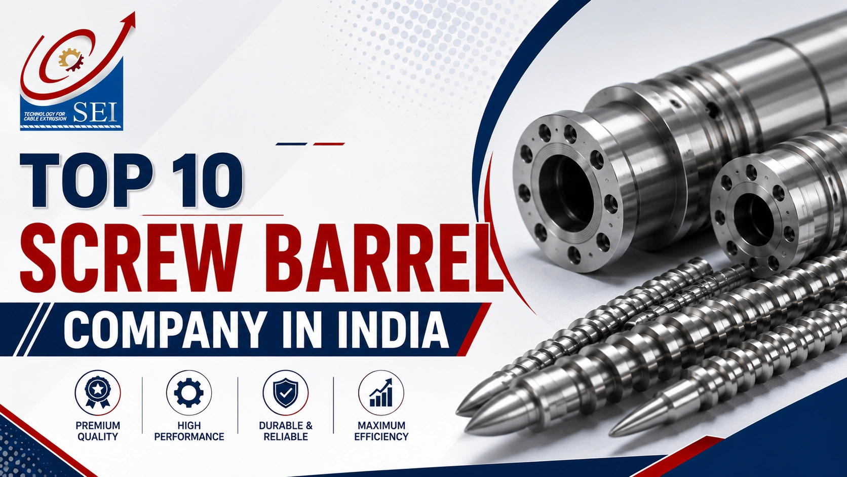 You are currently viewing Top 10 Screw Barrel Companies in India