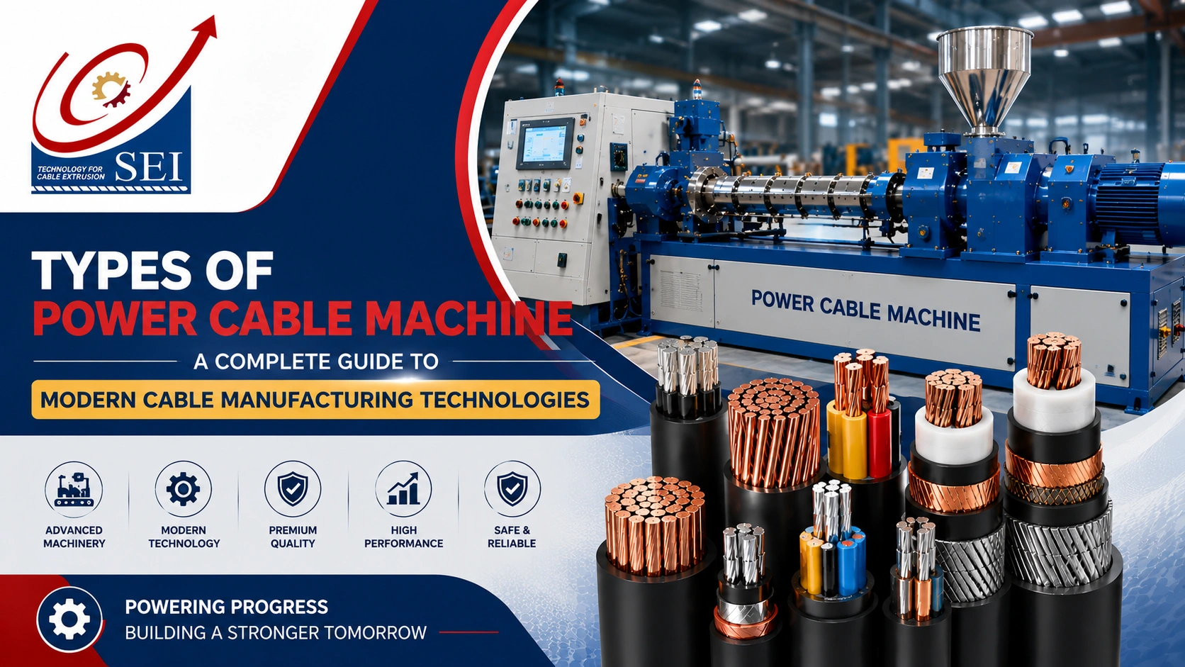 Read more about the article Types of Power Cable Machine: A Complete Guide to Modern Cable Manufacturing Technologies